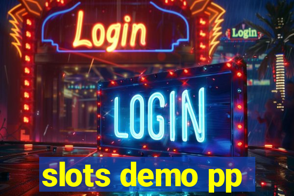 slots demo pp